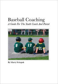 Title: Baseball Coaching, Author: Marty Schupak
