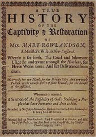 Title: Narrative of the Captivity and Restoration of Mrs. Mary Rowlandson, Author: Mrs. Mary Rowlandson