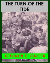 Title: THE TURN OF THE TIDE, Author: ELEANOR PORTER