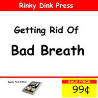 Title: Getting Rid Of Bad Breath, Author: Jack Earl