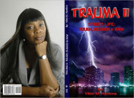 Title: Trauma II, Street Life: Rough, Rugged & Raw, Author: Vikki Hankins
