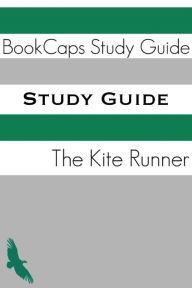 Title: Study Guide: The Kite Runner (A BookCaps Study Guide), Author: BookCaps