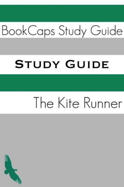 Study Guide: The Kite Runner (A BookCaps Study Guide)