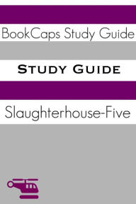 Title: Study Guide: Slaughterhouse-Five (A BookCaps Study Guide), Author: BookCaps