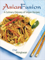 Title: Asian Fusion, Author: Chat Mingkwan