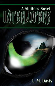 Title: Interlopers: A Shifters Novel, Author: L. M. Davis