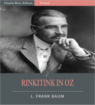 Title: Rinkitink in Oz (Illustrated), Author: L. Frank Baum