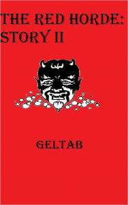 Title: The Red Horde: Story II, Author: Geltab