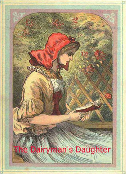 The Dairyman's Daughter: A Religious Classic By Legh Richmond! AAA+++