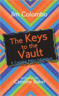 The Keys to the Vault: A Caroline Baker Adventure