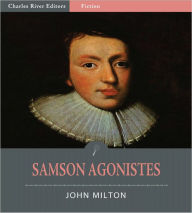 Title: Samson Agonistes (Illustrated), Author: John Milton