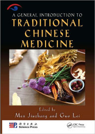 Title: A General Introduction to Traditional Chinese Medicine, Author: Men Jiu Zhang