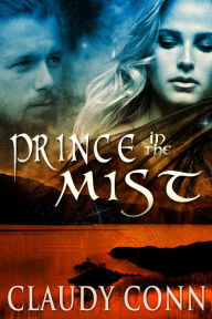 Title: Prince in the Mist, Author: Claudy Conn