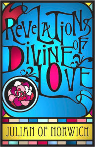 Title: Revelations of Divine Love, Author: Julian of Norwich