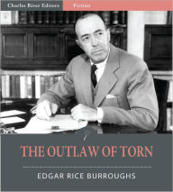 Title: The Outlaw of Torn (Illustrated), Author: Edgar Rice Burroughs