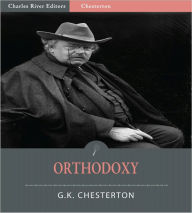 Title: Orthodoxy (Illustrated), Author: G. K. Chesterton