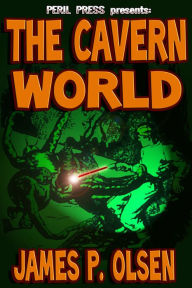 Title: The Cavern World, Author: James P Olsen