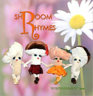 Title: Shroom Rhymes, Author: Natasha Guruleva