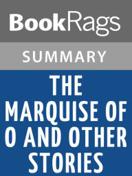 Title: The Marquise of O, and Other Stories by Heinrich von Kleist l Summary & Study Guide, Author: BookRags