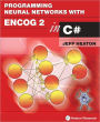 Programming Neural Networks with Encog2 in C#