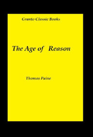 Title: The Age of Reason By Thomas Paine ( with Footnotes), Author: Thomas Paine