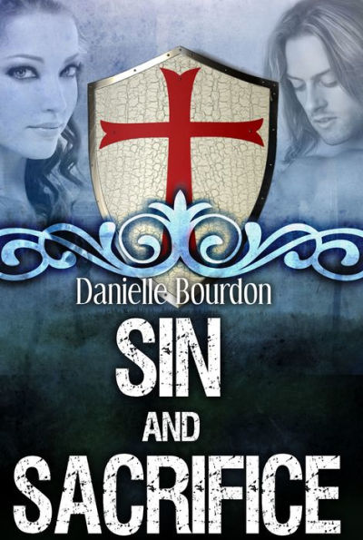Sin and Sacrifice (The Daughters of Eve Series #1)