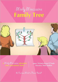 Title: Molly Moccasins -- Family Tree, Author: Victoria Ryan O'Toole