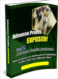 Title: Adsense Profits Exposed! Volume #2, Author: Lou Diamond