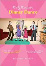 Title: Molly Moccasins -- Dinner Dance, Author: Victoria Ryan O'Toole