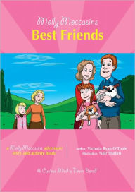 Title: Molly Moccasins -- Best Friends, Author: Victoria Ryan O'Toole