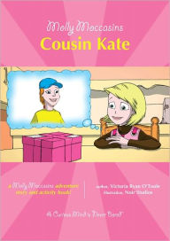 Title: Molly Moccasins -- Cousin Kate, Author: Victoria Ryan O'Toole