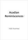 Acadian Reminiscences w/ DirectLink Technology (A Devotion )