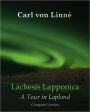 Lachesis Lapponica A Tour in Lapland (Volume I and II) With ATOC