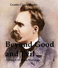 Title: Beyond Good and Evil ( Classics Series) by Friedrich Wilhelm Nietzsche, Author: Friedrich Wilhelm Nietzsche