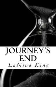 Title: Journey's End, Author: Lanina King