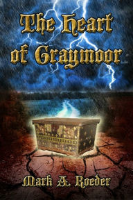 Title: The Heart of Graymoor, Author: Mark Roeder