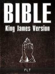 Title: BIBLE: King James Version - Holy Bible KJV - FLT, Author: Bob Greenberg