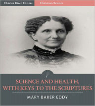 Title: Science and Health, with Keys to the Scriptures, Author: Mary Baker Eddy