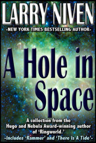 Title: A Hole In Space, Author: Larry Niven