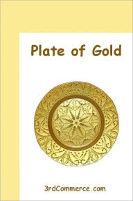Title: Plate of Gold, Author: Angel