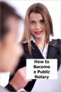 How to Become a Public Notary