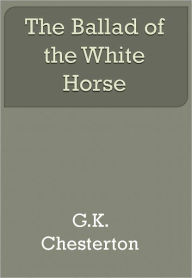 Title: The Ballad of the White Horse w/ DirectLink Technology (Religious Book), Author: G. K. Chesterton