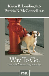 Title: Way To Go!: How to Housetrain a Dog of Any Age, Author: Karen B. London