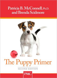 Title: The Puppy Primer: Second Edition, Author: Patricia B. McConnell