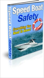 Title: Speed Boat Safety, Author: Lou Diamond