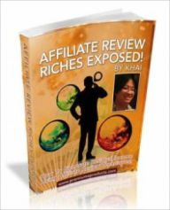 Title: Affiliate Review Riches Exposed, Author: Lou Diamond