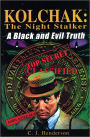 Kolchak: The Night Stalker: A Black and Evil Truth