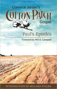 Title: Cotton Patch Gospel: Paul's Epistles, Author: Clarence Jordan