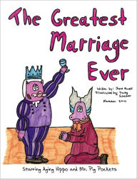 Title: The Greatest Marriage Ever, Author: Joyce Powell