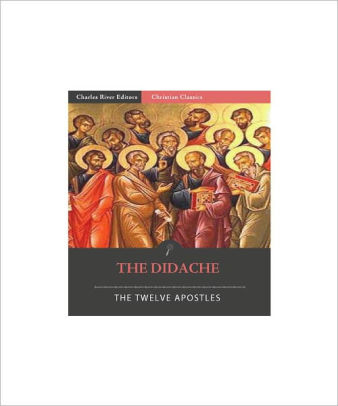 The Didache (Illustrated) by The Apostles | NOOK Book (eBook) | Barnes ...